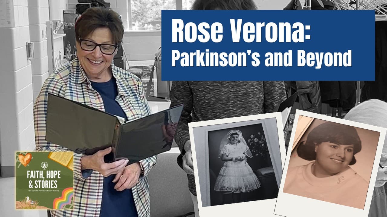 Rose Verona: Parkinson's and Beyond